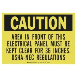  CAUTION AREA IN FRONT OF ELECTRICAL PANEL Sign - 54150